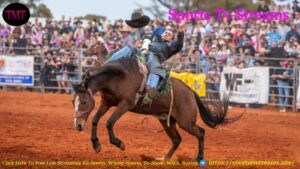 How To Watch Rodeo 2024-25 Season Live Stream Free Without Cable 2024 With Sportstvstreams